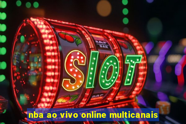 nba ao vivo online multicanais